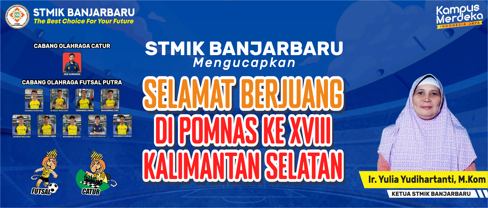 Semangat Berkompetisi TIM Pomnas XVIII STMIK Banjarbaru 2023